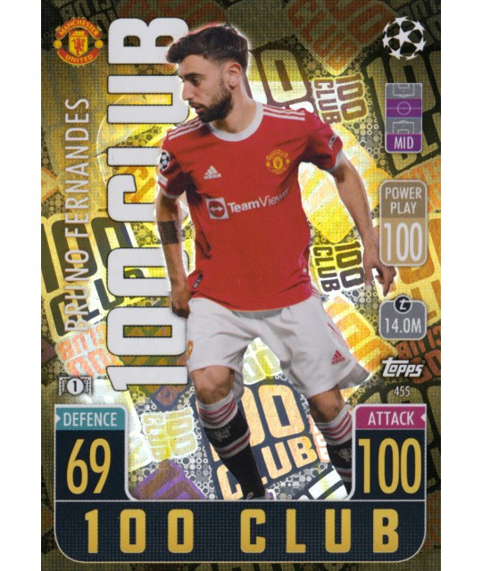 TOPPS MATCH ATTAX UEFA CHAMPIONS LEAGUE 2021-2022 100 CLUB Bruno Fernandes (Manchester United)